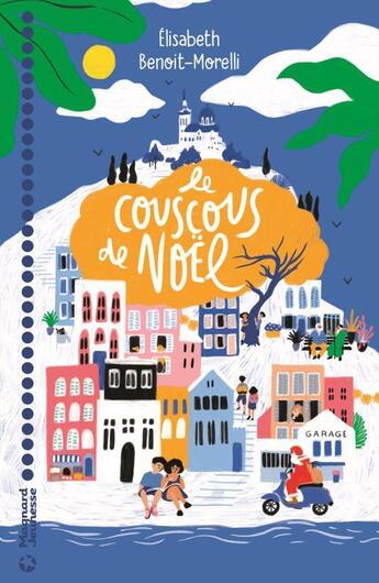 Couverture du livre « Le couscous de Noël » de Elisabeth Benoit-Morelli aux éditions Magnard