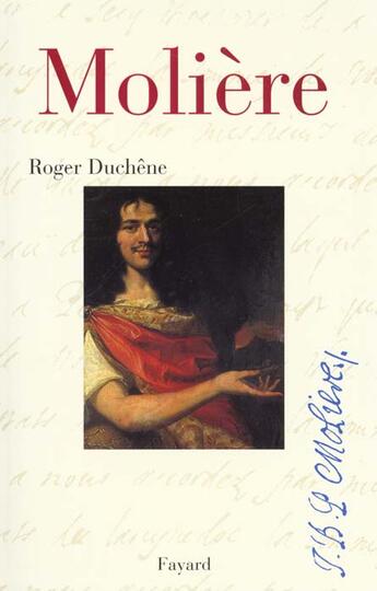 Couverture du livre « Moliere » de Roger Duchêne aux éditions Fayard