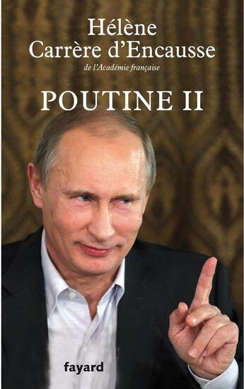 Couverture du livre « Poutine II » de Helene Carrere D'Encausse aux éditions Fayard