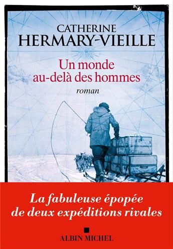 Couverture du livre « Un monde au-delà des hommes » de Catherine Hermary-Vieille aux éditions Albin Michel