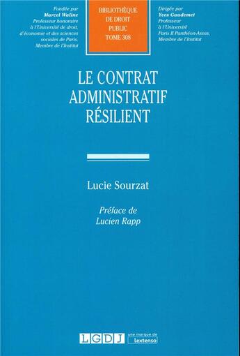 Couverture du livre « Le contrat administratif résilient » de Lucie Sourzat aux éditions Lgdj