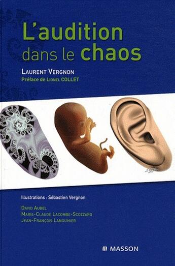 Couverture du livre « L'audition dans le chaos » de Laurent Vergnon aux éditions Elsevier-masson