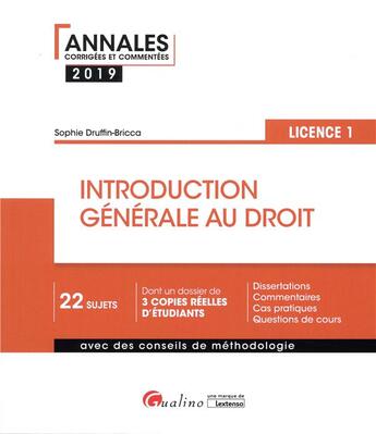 Couverture du livre « Introduction générale au droit ; licence 1 (édition 2019) » de Sophie Druffin-Bricca aux éditions Gualino