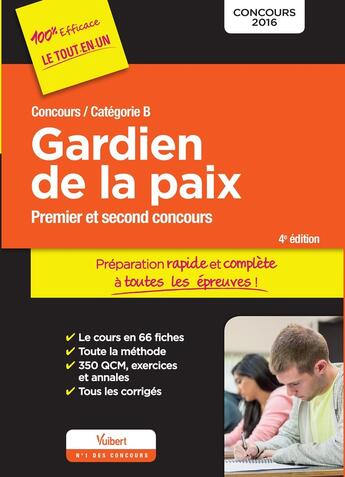 Couverture du livre « Concours gardien de la paix catégorie B ; préparation rapide et complète (édition 2016) » de  aux éditions Vuibert