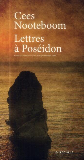 Couverture du livre « Lettres à Poséidon » de Cees Nooteboom aux éditions Actes Sud