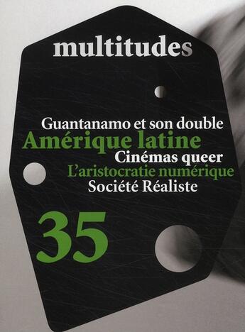 Couverture du livre « Guantanamo et son double ; Amérique latine ; cinémas queer ; l'aristocratie numérique ; société réaliste » de  aux éditions Amsterdam