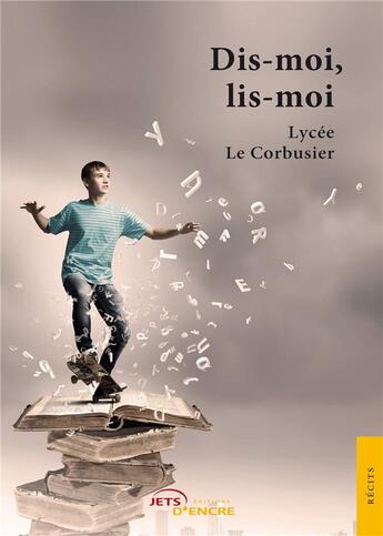 Couverture du livre « Dis-moi, lis-moi » de  aux éditions Jets D'encre