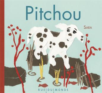 Couverture du livre « Pitchou » de Sara aux éditions Rue Du Monde