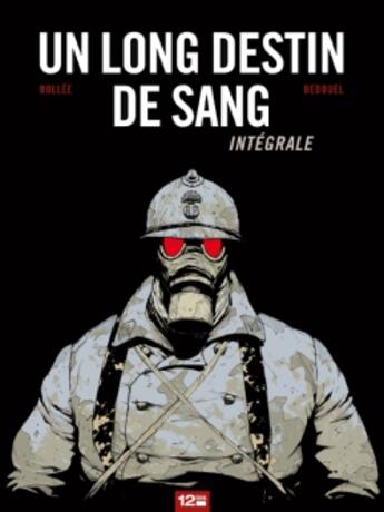 Couverture du livre « Un long destin de sang ; intégrale » de Fabien Bedouel aux éditions Glenat