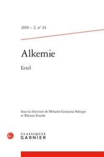 Couverture du livre « Alkemie - t24 - alkemie - 2019 - 2, n 24 - l'exil » de St Ni Or M-G. aux éditions Classiques Garnier