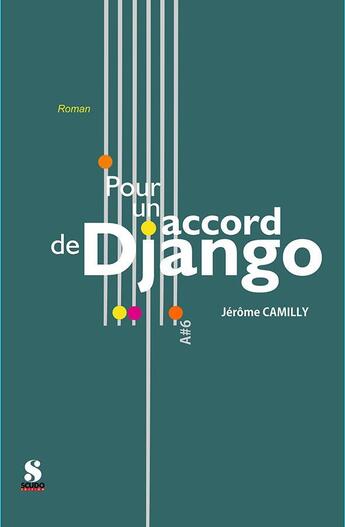 Couverture du livre « Pour un accord de django » de Jerome Camilly aux éditions Scudo