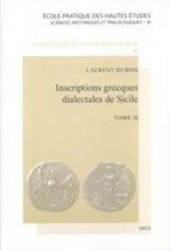 Couverture du livre « Inscriptions grecques dialectales de sicile » de Laurent Dubois aux éditions Droz