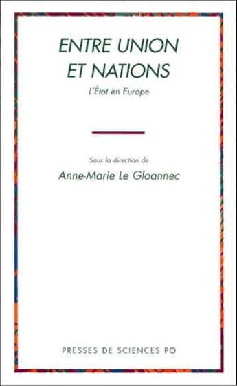 Couverture du livre « Entre union et nations » de Le Gloannec A-M. aux éditions Presses De Sciences Po