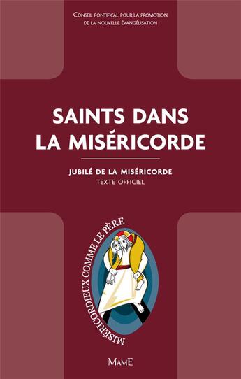 Couverture du livre « Saints dans la miséricorde » de  aux éditions Mame