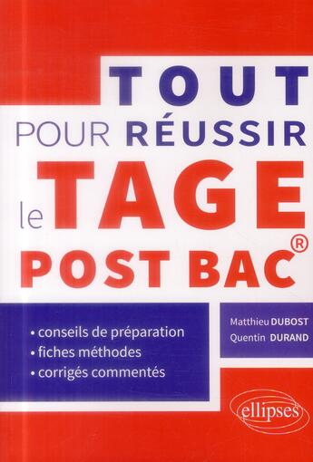 Couverture du livre « Tout pour reussir le tage post-bac » de Dubost/Durand aux éditions Ellipses