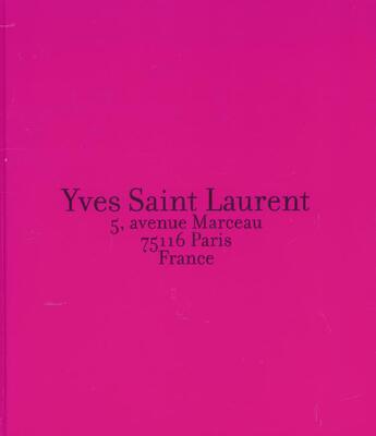 Couverture du livre « Yves Saint Laurent - 5 Avenue Marceau 75016 Paris » de David Teboul aux éditions La Martiniere