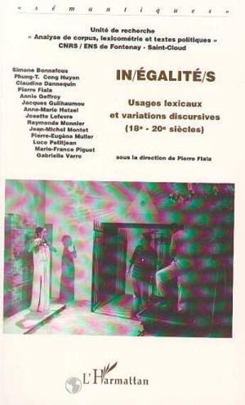 Couverture du livre « In/égalité/s ; usages lexicaux et variations discursives, XVIII-XX siècles » de  aux éditions L'harmattan