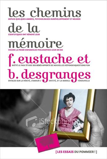 Couverture du livre « Les chemins de la mémoire » de Desgranges B / Eusta aux éditions Le Pommier