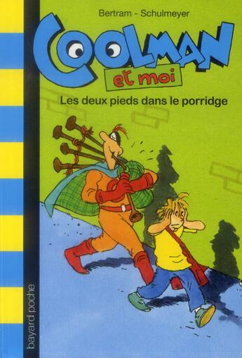 Couverture du livre « Deux pieds dans le porrige » de Rudiger Bertram et Heribert Schulmeyer aux éditions Bayard Jeunesse