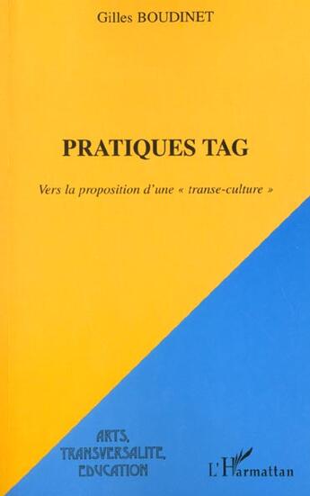 Couverture du livre « Pratiques tag - vers la proposition d'une 