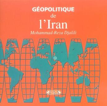 Couverture du livre « Geopolitique de l'iran » de Djalili. Mohame aux éditions Complexe