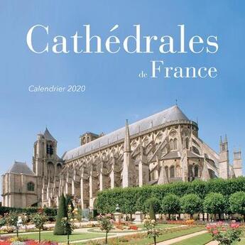 Couverture du livre « Calendrier cathédrales de France (édition 2020) » de  aux éditions Place Des Victoires