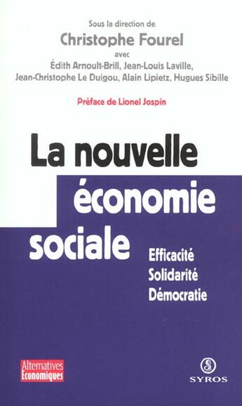 Couverture du livre « La nouvelle economie sociale » de Fourel/Jospin aux éditions Syros La Decouverte