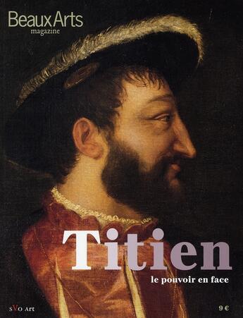 Couverture du livre « Titien, le pouvoir en face » de  aux éditions Beaux Arts Editions