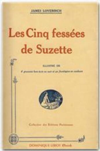 Couverture du livre « Les cinq fessées de Suzette » de James Lovebirch aux éditions Dominique Leroy