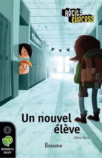 Couverture du livre « Un nouvel élève » de Celine Claire aux éditions Editions Erasme