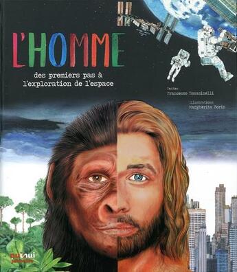 Couverture du livre « L'homme des premiers pas à l'exploration de l'espace » de Francesco Tomasinell aux éditions Nuinui Jeunesse