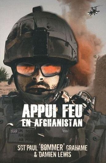 Couverture du livre « Appui feu en Afghanistan » de Damien Lewis et Paul 