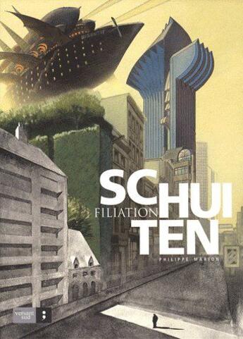 Couverture du livre « Schuiten, la filiation graphique » de Marion aux éditions Versant Sud