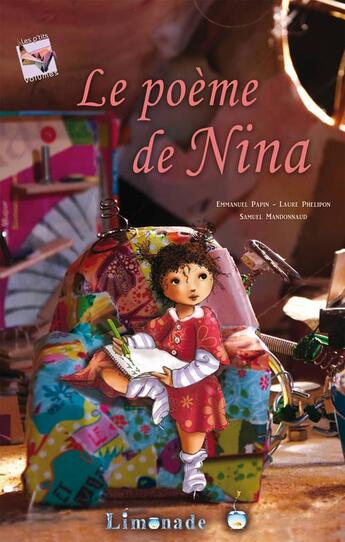 Couverture du livre « Le poème de Nina » de Laure Phelipon et Samuel Mandonnaud et Emmanuel Papin aux éditions Limonade