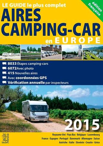 Couverture du livre « Aires de camping car en Europe (édition 2015) » de  aux éditions Craenen