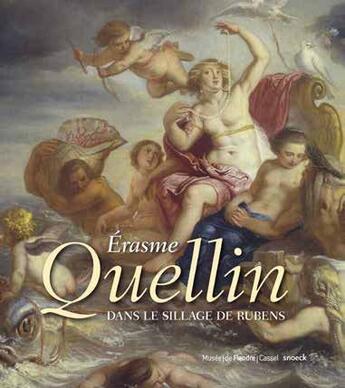 Couverture du livre « Erasme Quellin ; dans le sillage de Rubens » de  aux éditions Snoeck Gent