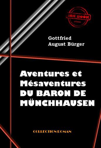 Couverture du livre « Aventures et mésaventures du Baron de Münchhausen » de Gottfried August Bürger aux éditions Ink Book