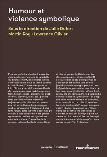 Couverture du livre « Humour et violence symbolique » de Lawrence Olivier et Julie Dufort et Martin Roy et Collectif aux éditions Hermann