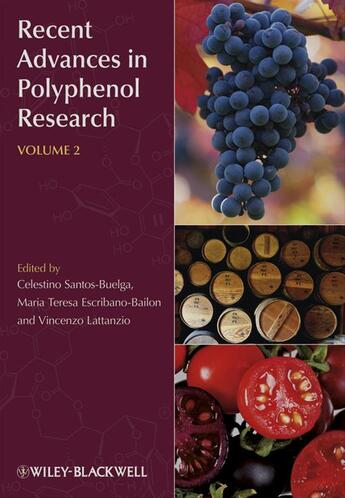 Couverture du livre « Recent Advances in Polyphenol Research » de Vincenzo Lattanzio et Celestino Santos-Buelga et Maria Teresa Escribano-Bailon aux éditions Wiley-blackwell