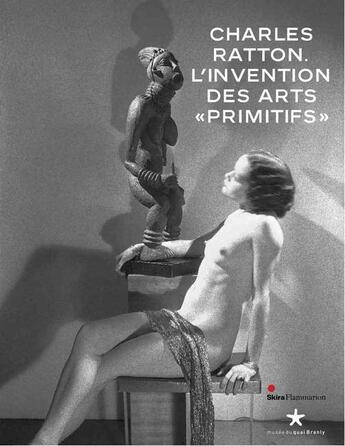 Couverture du livre « Charles Ratton ; l'invention des arts 