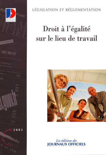 Couverture du livre « Droit a l'egalite sur le lieu de travail » de  aux éditions Documentation Francaise