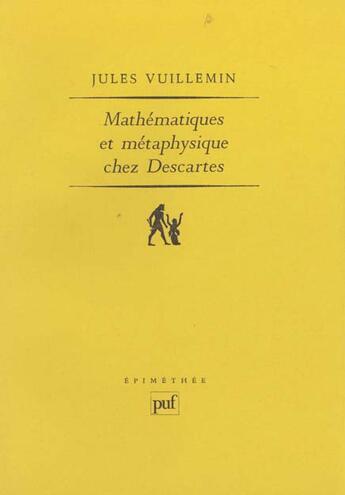 Couverture du livre « Mathematiques & metaphysique chez descartes » de Jules Vuillemin aux éditions Puf