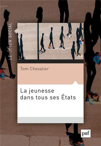 Couverture du livre « La jeunesse dans tous ses états » de Tom Chevalier aux éditions Puf