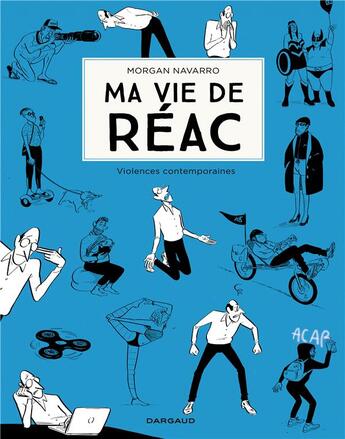 Couverture du livre « Ma vie de réac Tome 2 » de Morgan Navarro aux éditions Dargaud