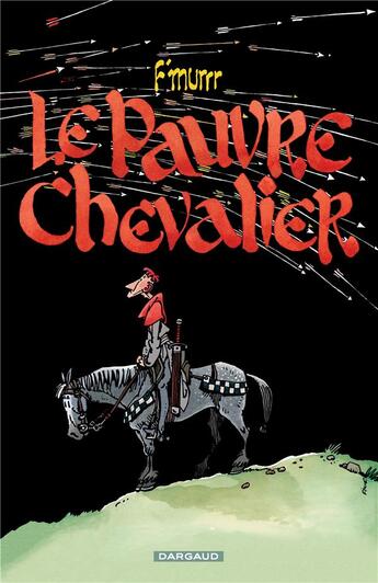 Couverture du livre « Le pauvre chevalier » de F'Murrr aux éditions Dargaud