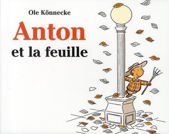 Couverture du livre « Anton et la feuille » de Ole Konnecke aux éditions Ecole Des Loisirs