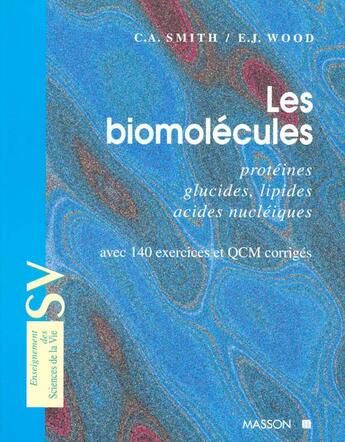 Couverture du livre « Les Biomolecules » de Smith aux éditions Elsevier-masson