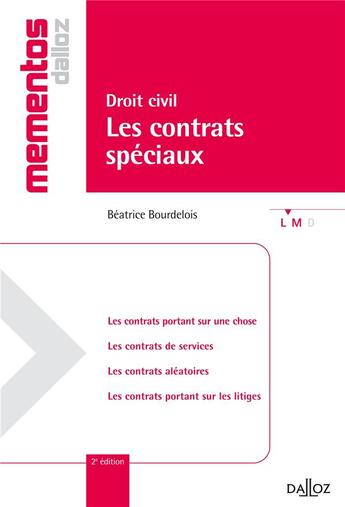 Couverture du livre « Droit civil ; les contrats spéciaux (2e édition) » de Beatrice Bourdelois aux éditions Dalloz