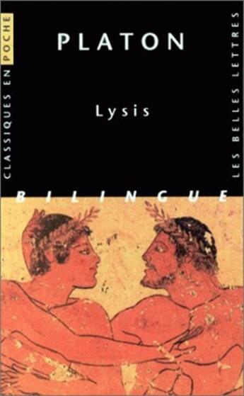 Couverture du livre « Lysis » de Platon aux éditions Belles Lettres