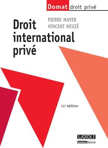 Couverture du livre « Droit international privé (11e édition) » de Vincent Heuze et Pierre Mayer aux éditions Lgdj